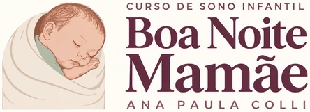 Boa Noite Mamãe — Curso de sono infantil — Ana Paula Colli