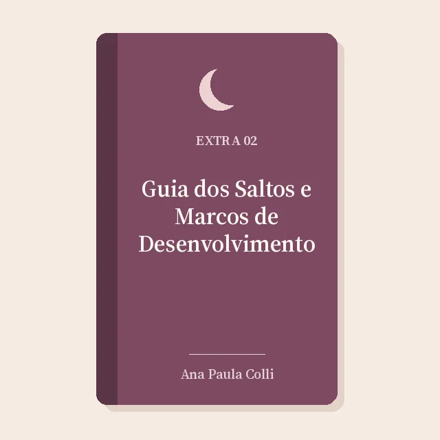 Capa do material extra: Guia dos Saltos e Marcos de Desenvolvimento