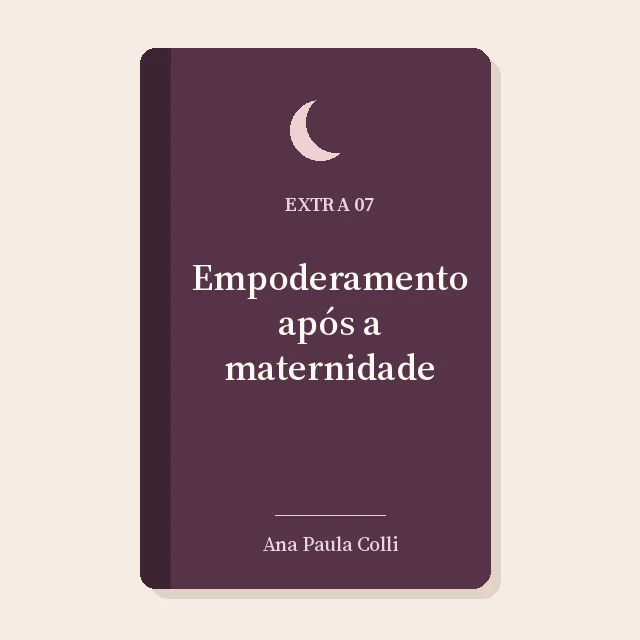 Capa do material extra: Empoderamento após a maternidade